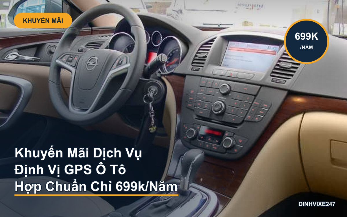 Khuyến Mãi Dịch Vụ Định Vị GPS Cho Ô Tô Hợp Chuẩn Chỉ 699k/Năm