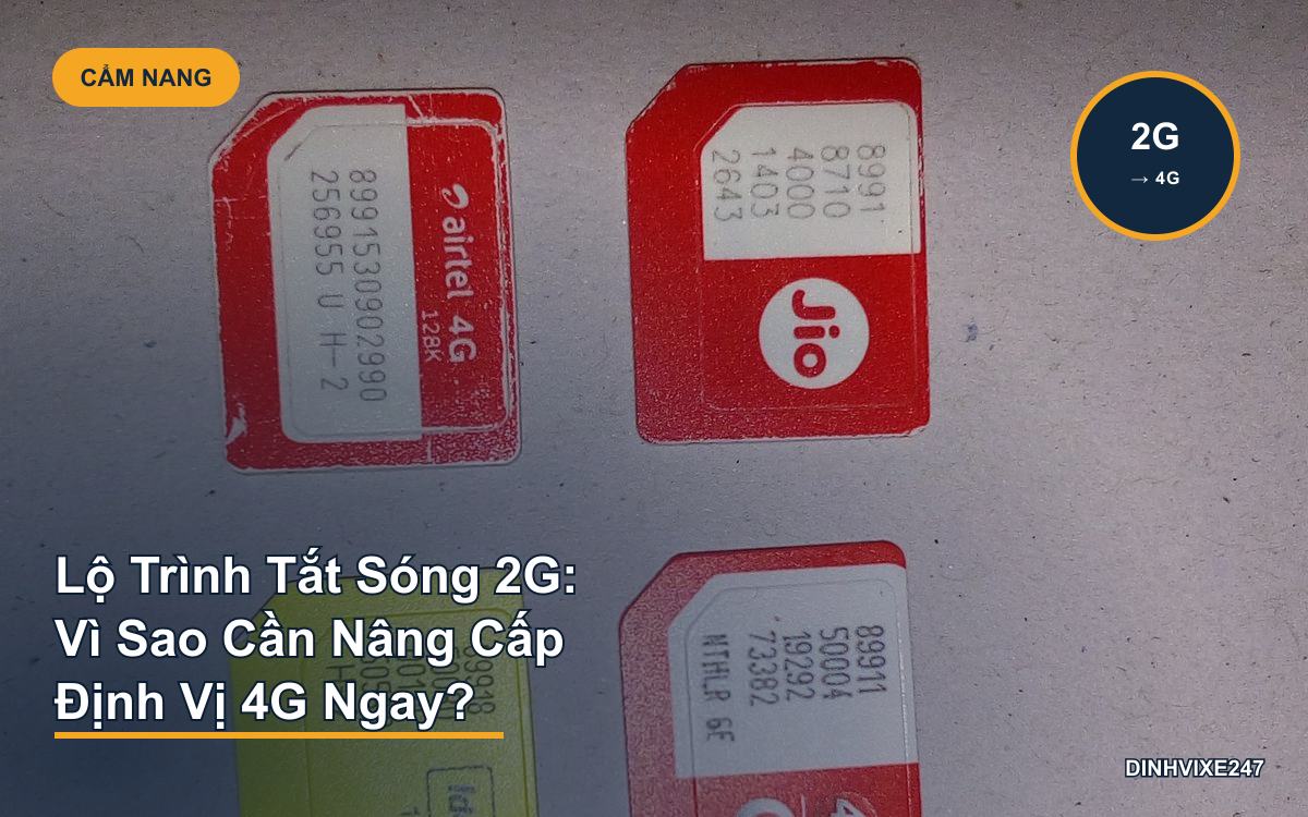 Lộ Trình Tắt Sóng 2G: Tại Sao Bạn Cần Nâng Cấp Định Vị 4G Ngay Hôm Nay?